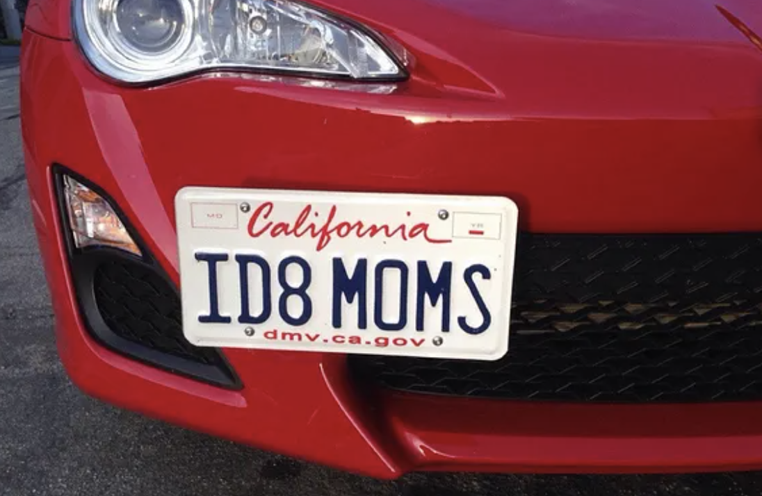 funny customized license plates - California ID8 Moms dmv.ca.gov